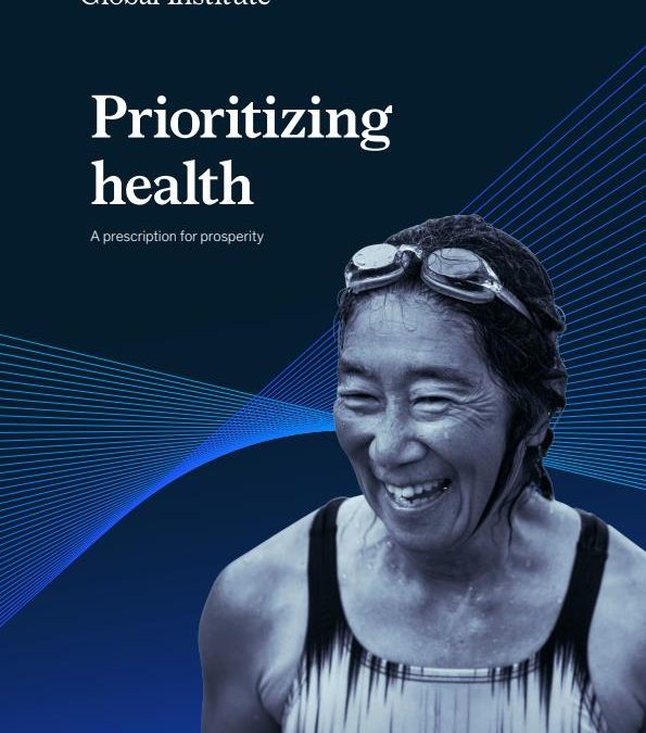 Prioritizing health: A prescription for prosperity